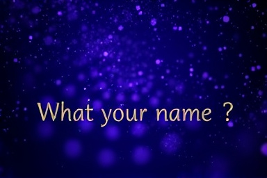 What is your name